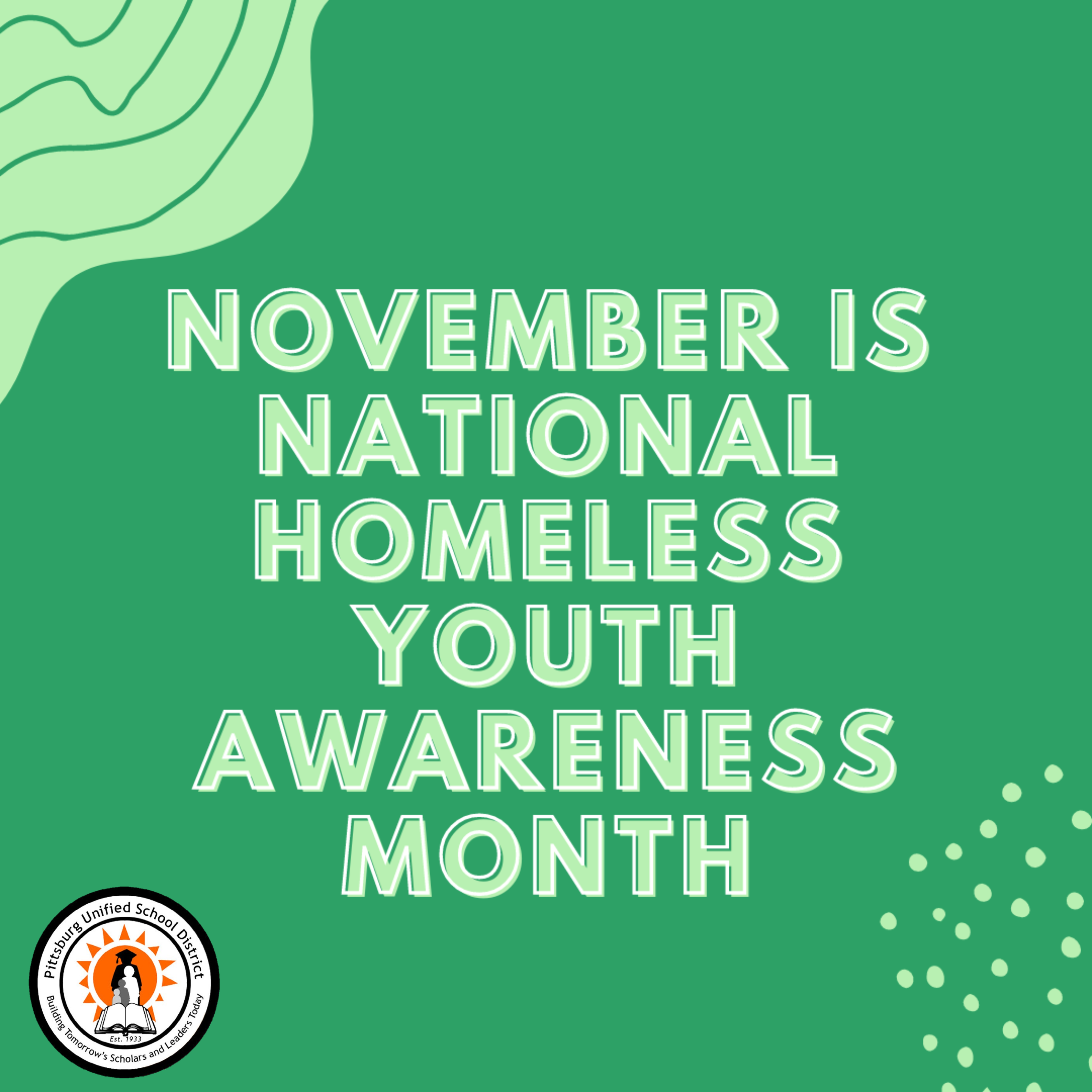 NOVEMBER IS NATIONAL HOMELESS YOUTH AWARENESS MONTH